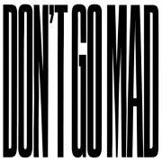 LYRIQ - DON'T GO MAD